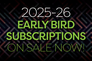25-26 Early Bird Subscriptions